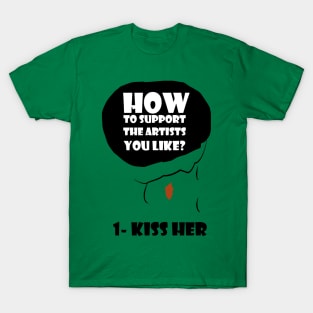 Kiss Her T-Shirt